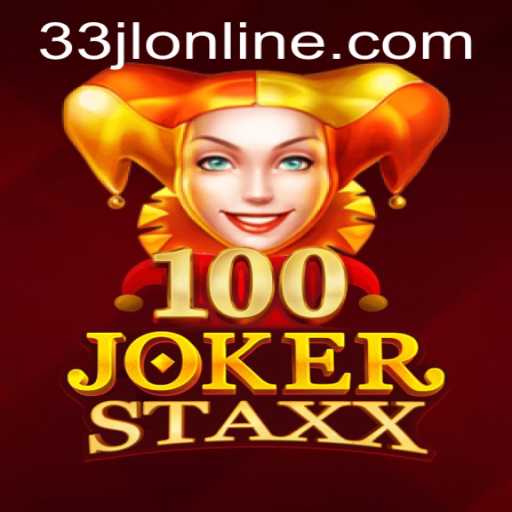 Discover the Exciting World of 100JokerStaxx with 33JL